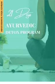 Rishikesh Yogpeeth offers a 21 days detox program based on Ayurvedic principles and Yoga at Abhayaranya Yoga Ashram.